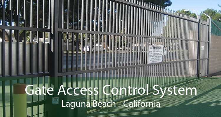 Gate Access Control System Laguna Beach - California