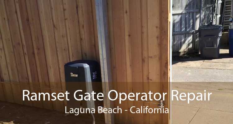 Ramset Gate Operator Repair Laguna Beach - California